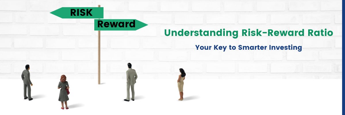 Understanding Risk Reward Ratio: Your Key to Smarter Investing